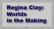 Regina Clay Exhibition